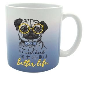 NWT TWO HOLDINGS I work hard for my money dog mug 22 ounces